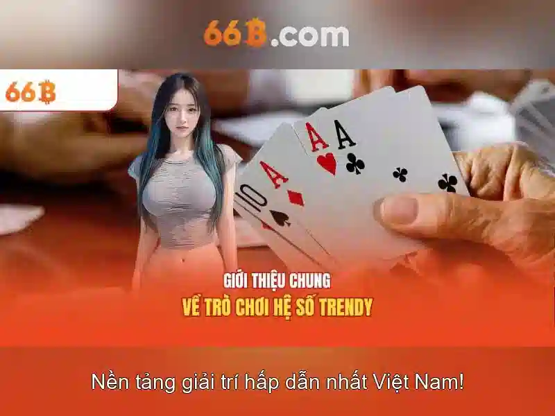 66b – Trang Chủ Chính Thức | Thiên Đường Cá Cược & Giải Trí Đỉnh Cao Châu Á