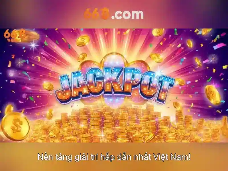  trải nghiệm slot - 66B